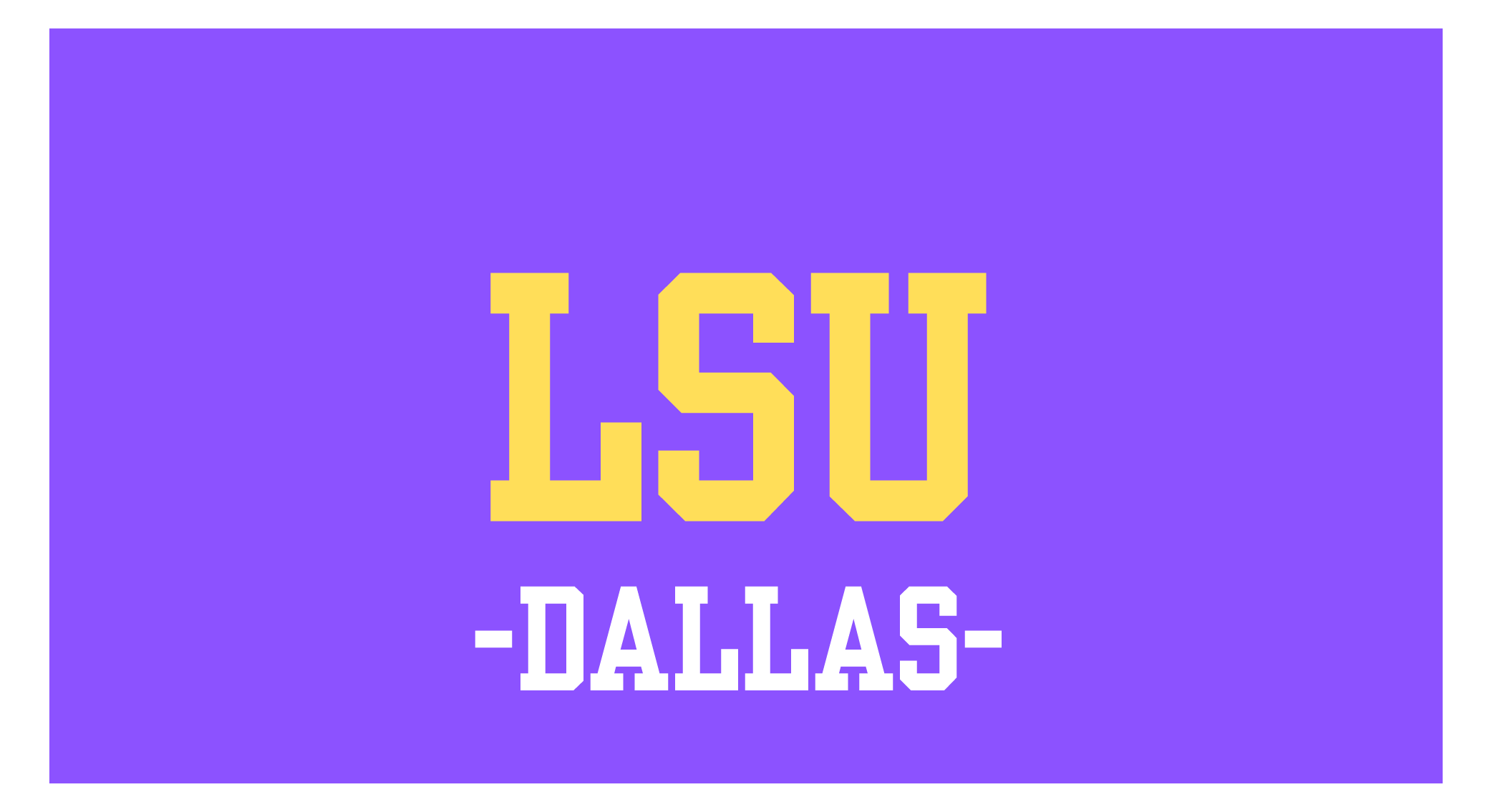 LSU Dallas